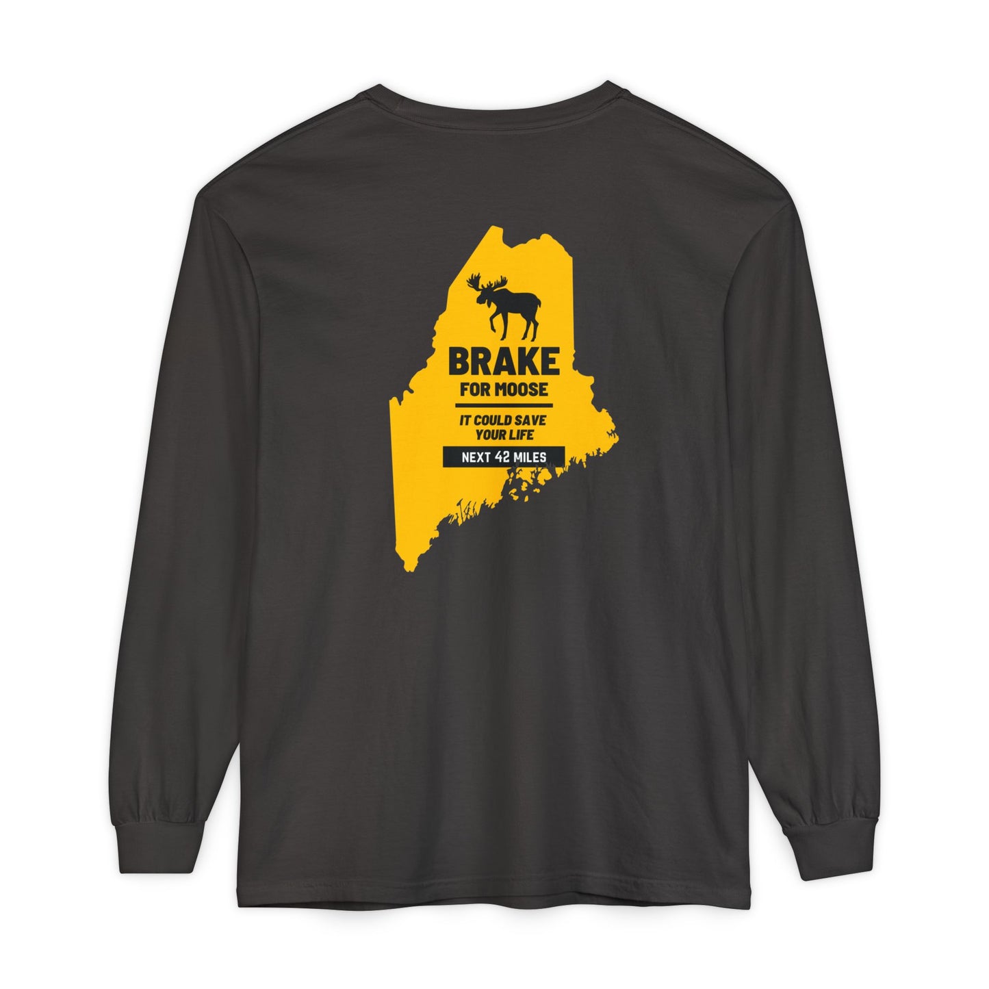 Brake For Moose Maine State 100% Cotton Long Sleeve T-Shirt