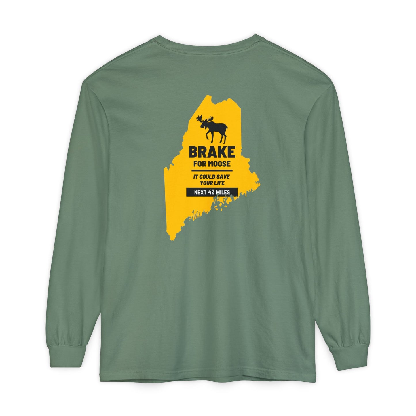 Brake For Moose Maine State 100% Cotton Long Sleeve T-Shirt
