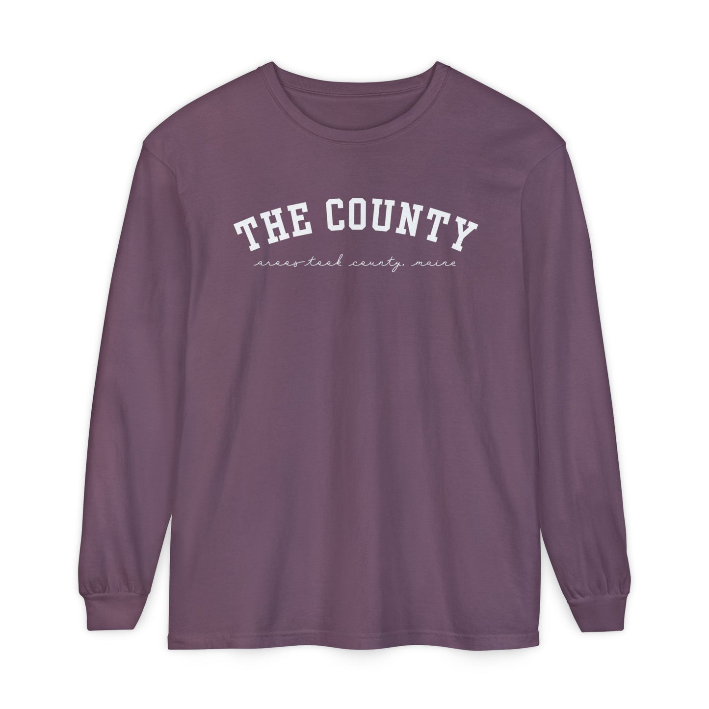 "The County," Aroostook County, Maine 100% Cotton Long Sleeve T-Shirt