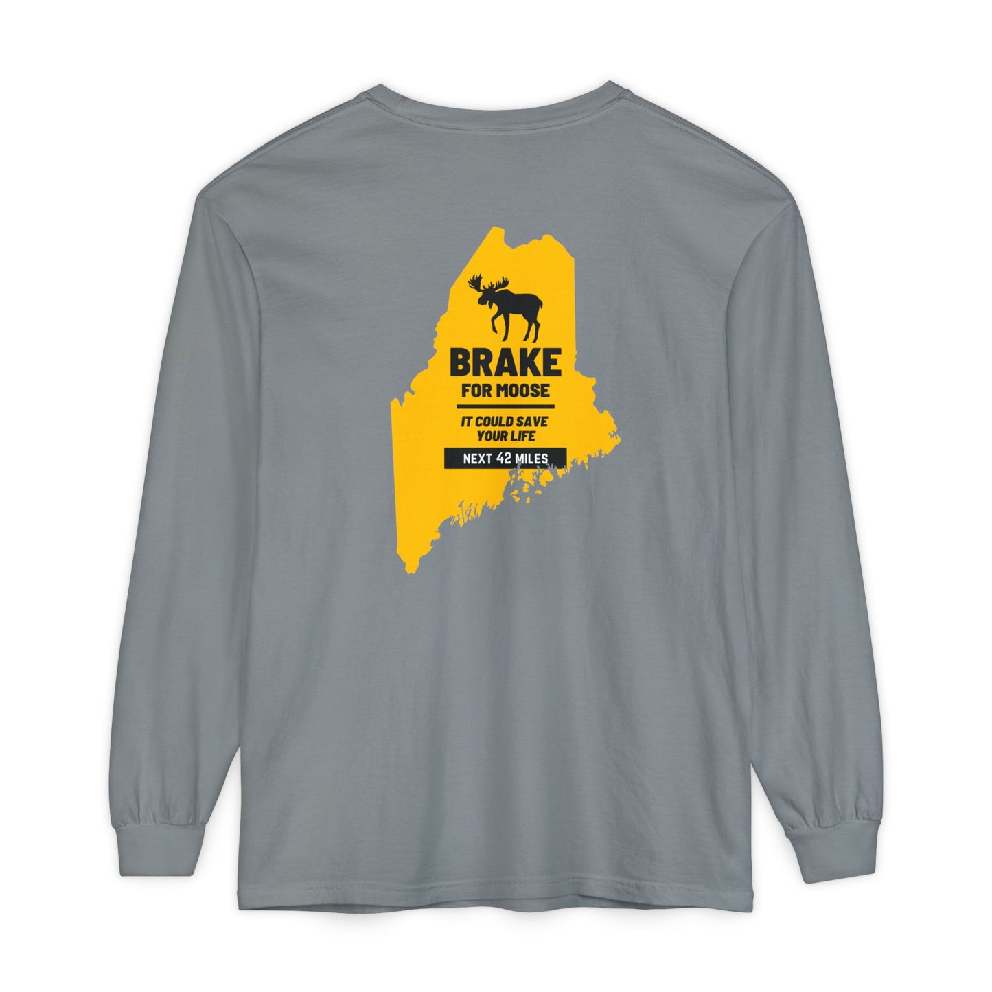 Brake For Moose Maine State 100% Cotton Long Sleeve T-Shirt