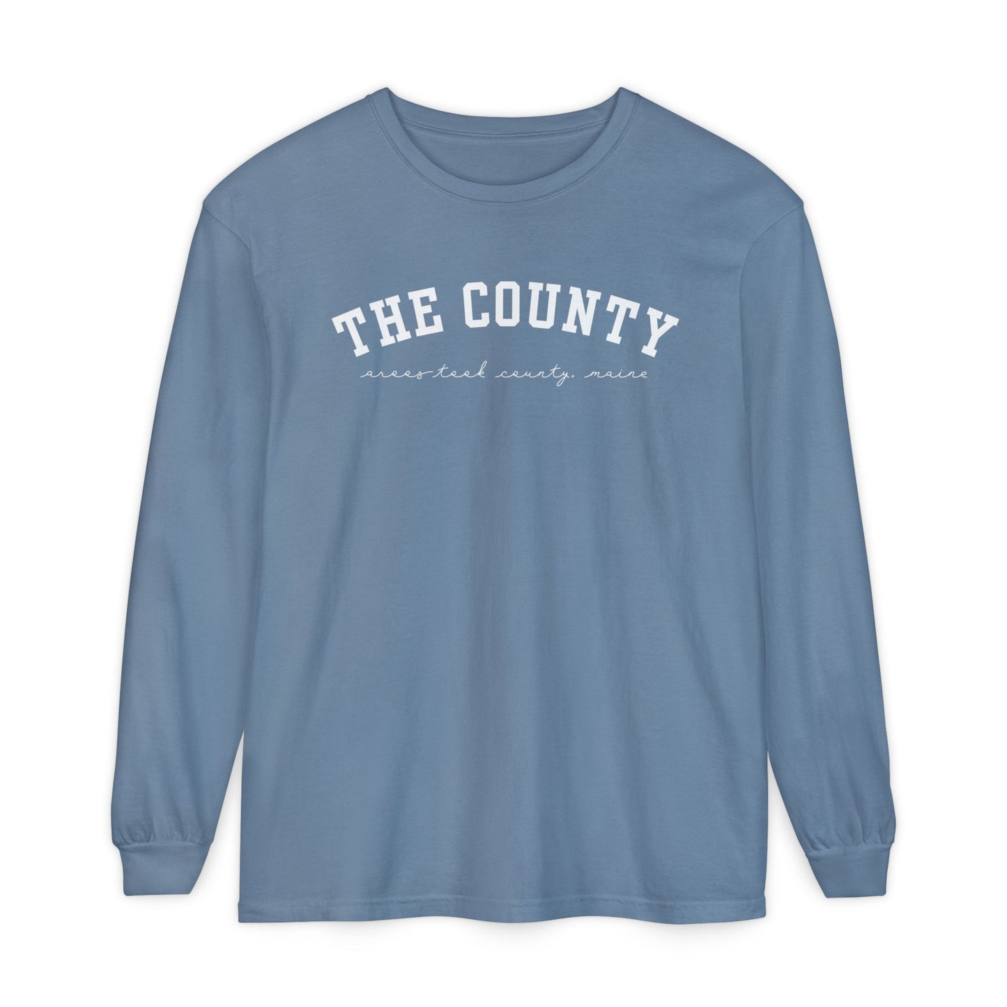 "The County," Aroostook County, Maine 100% Cotton Long Sleeve T-Shirt