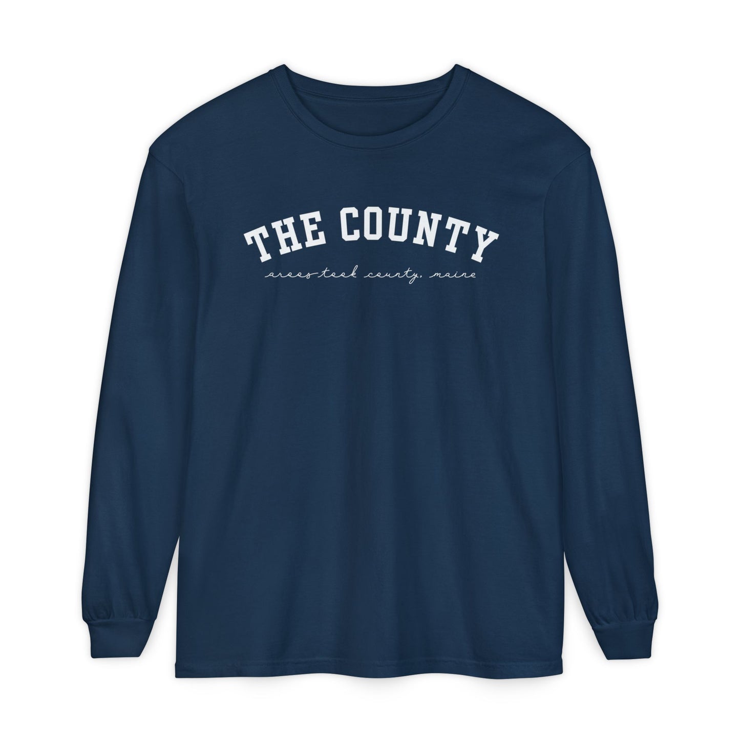 "The County," Aroostook County, Maine 100% Cotton Long Sleeve T-Shirt