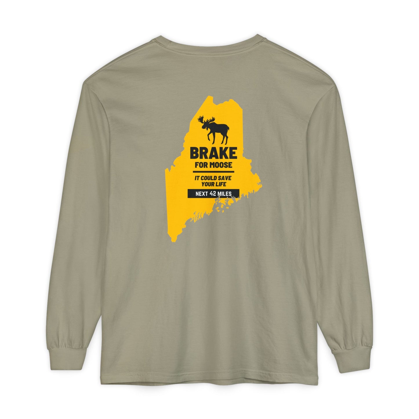 Brake For Moose Maine State 100% Cotton Long Sleeve T-Shirt