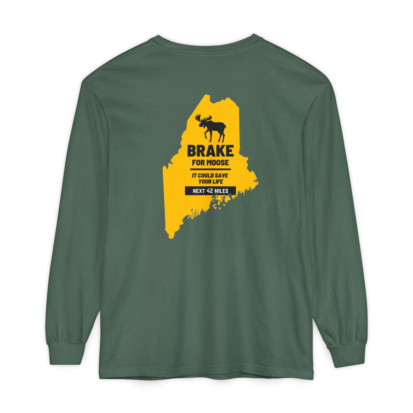 Brake For Moose Maine State 100% Cotton Long Sleeve T-Shirt