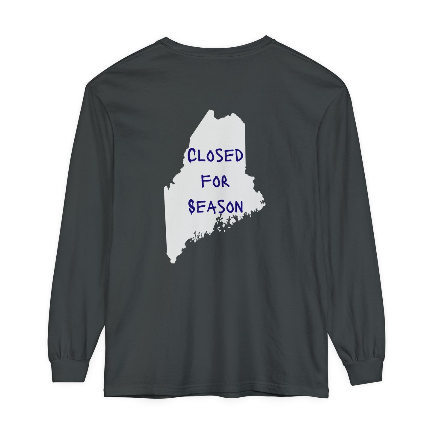 Closed For Season Maine State Comfort Colors Unisex Garment-dyed Long Sleeve T-Shirt