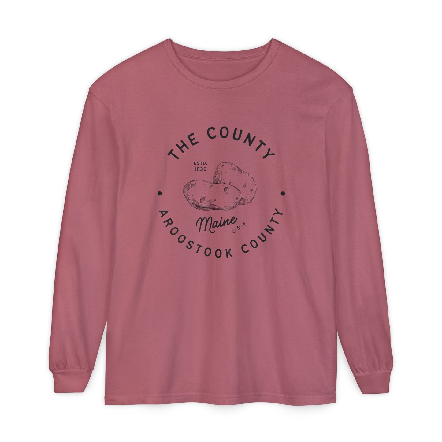 Potato Country Aroostook County Comfort Colors Tee Vintage Maine Long Sleeve T-Shirt