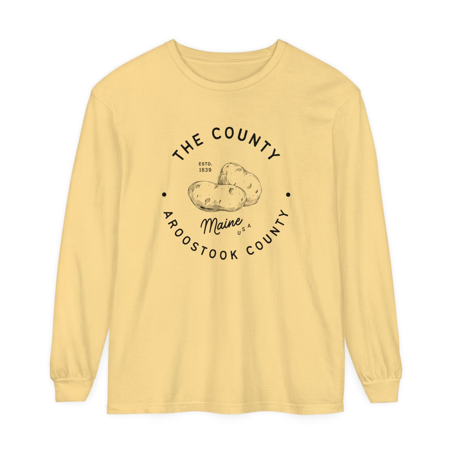 Potato Country Aroostook County Comfort Colors Tee Vintage Maine Long Sleeve T-Shirt