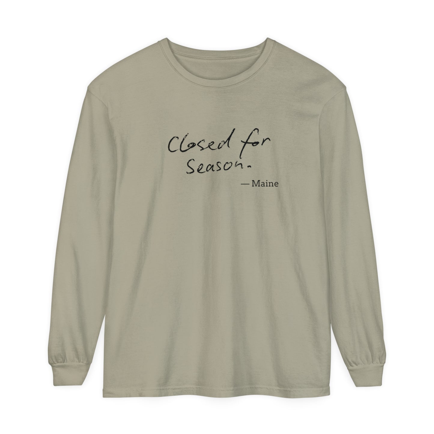 Closed for Season Long Sleeve Comfort Colors T-Shirt - Unisex Garment-Dyed Tee for Cozy Days in Maine