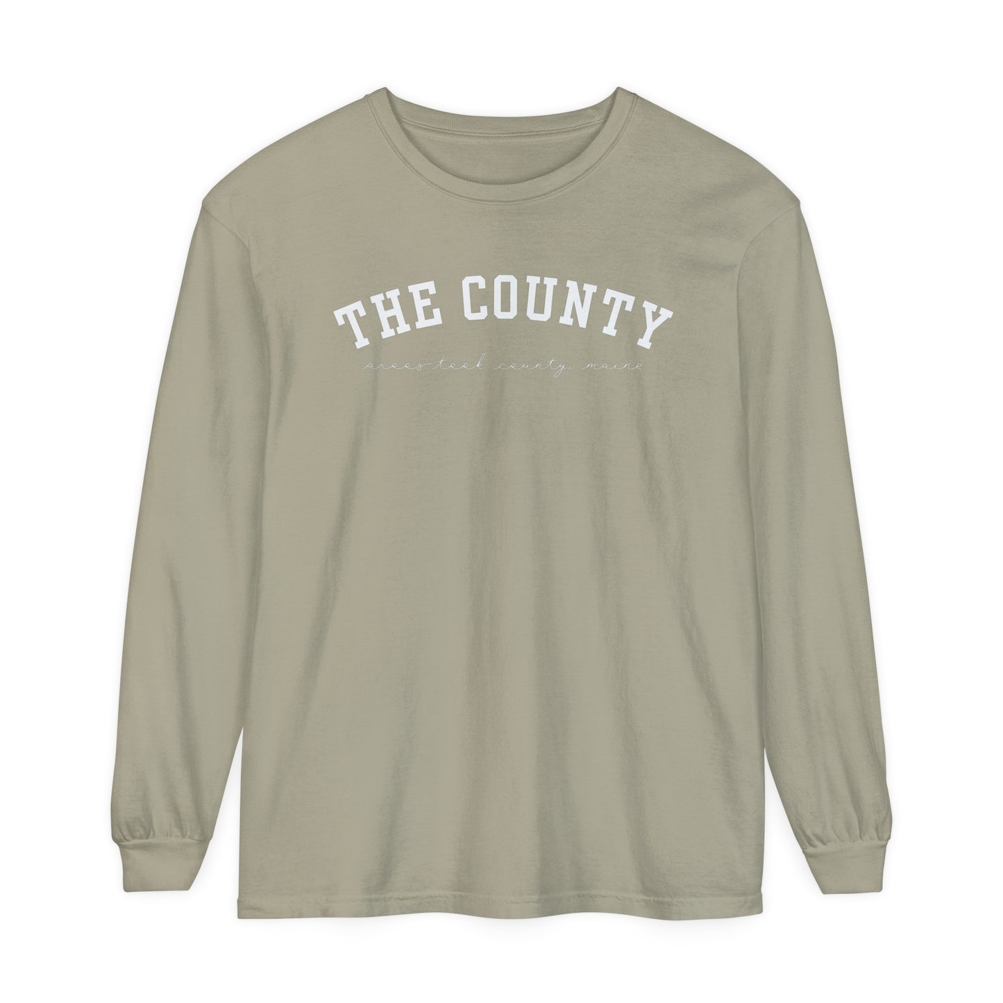 "The County," Aroostook County, Maine Comfort Colors Unisex Garment-dyed Long Sleeve T-Shirt