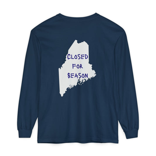 Closed for Season Maine State 100% Cotton Long Sleeve T-Shirt