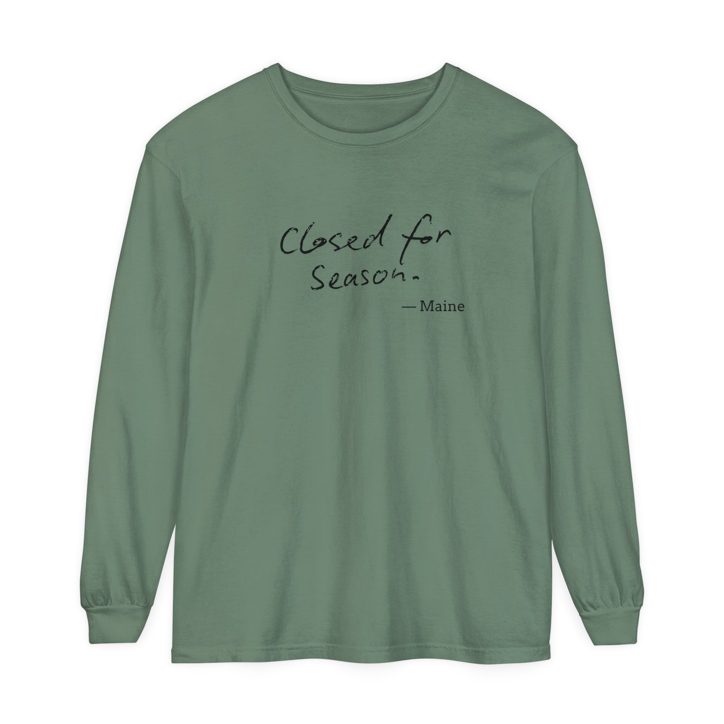 Closed for Season Long Sleeve Comfort Colors T-Shirt - Unisex Garment-Dyed Tee for Cozy Days in Maine