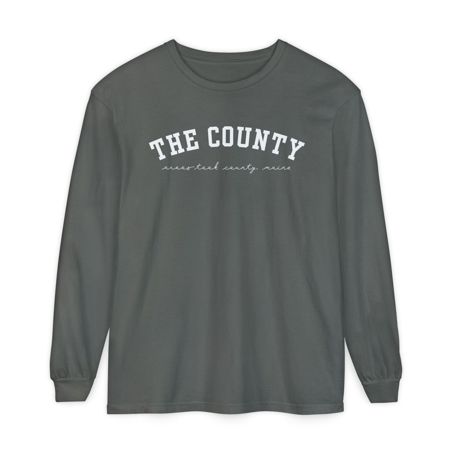 "The County," Aroostook County, Maine 100% Cotton Long Sleeve T-Shirt
