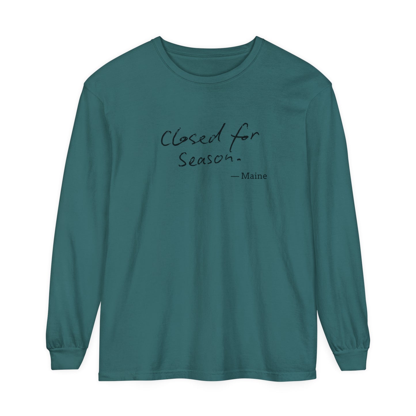 Closed for Season Long Sleeve Comfort Colors T-Shirt - Unisex Garment-Dyed Tee for Cozy Days in Maine