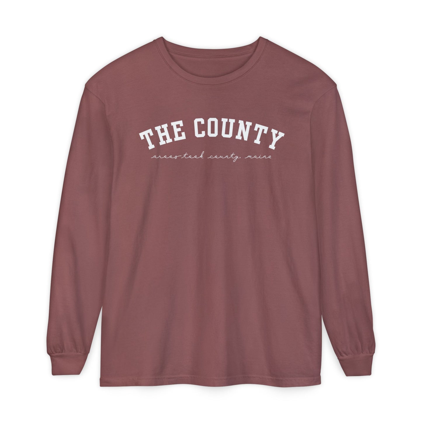 "The County," Aroostook County, Maine 100% Cotton Long Sleeve T-Shirt